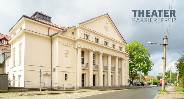 Ansicht des Theaters Greifswald – Wird unser Theater barrierefrei?